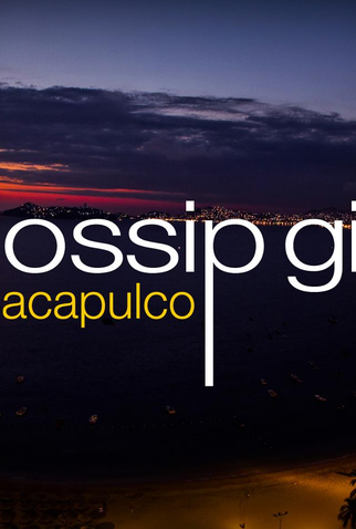 Gossip Girl: Acapulco - 5 de Agosto de 2013