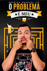 Rodrigo Marques - O Problema é Meu (Rodrigo Marques - O Problema é Meu)