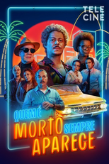 Quem É Morto Sempre Aparece (Quem É Morto Sempre Aparece)