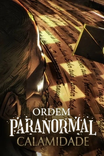  de Série Ordem Paranormal: Calamidade (2021)