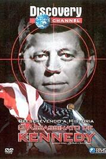 A assassinato de Kennedy (Unsolved History – JFK Death In Dealey Plaza)