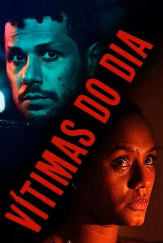 Poster 1 de Filme Vítimas do Dia (2025)