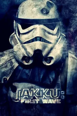 Jakku: First Wave (Jakku: First Wave)