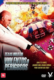 Texas Hold´Em - Violentos e Perigosos - Poster / Capa / Cartaz - Oficial 2