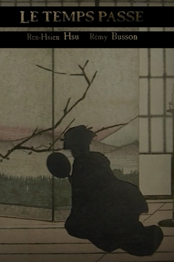 Poster de Curta Le Temps Passe (2009)