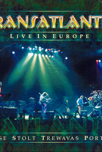 Transatlantic - Live in Europe - Poster / Capa / Cartaz - Oficial 2