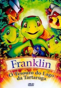 Franklin - O Tesouro do Lago da Tartaruga (Franklin et le trésor du lac)