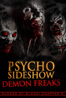 Bunker of Blood: Chapter 5: Psycho Sideshow: Demon Freaks - Poster / Capa / Cartaz - Oficial 1