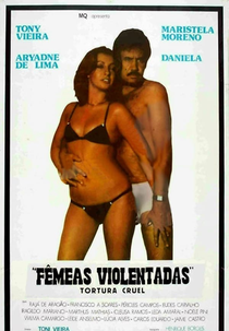 Tortura Cruel: Fêmeas Violentadas (Tortura Cruel: Fêmeas Violentadas)