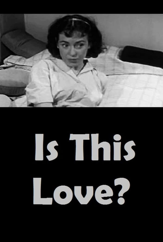 Poster 1 de Curta Is This Love? (1957)