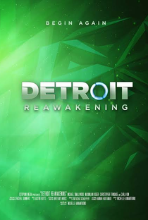 DETROIT REAWAKENING: A Detroit Become Human - Poster / Capa / Cartaz - Oficial 1