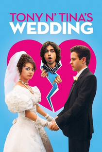 Tony 'n' Tina's Wedding - Poster / Capa / Cartaz - Oficial 2