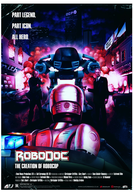 RoboDoc: A Criação de RoboCop (RoboDoc: The Creation of RoboCop)