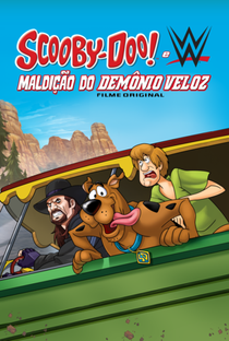 Scooby-Doo e WWE: A Maldição do Demônio Veloz - Poster / Capa / Cartaz - Oficial 1