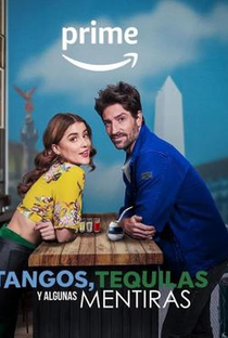 Tangos, Tequilas e Algumas Mentiras - Poster / Capa / Cartaz - Oficial 2