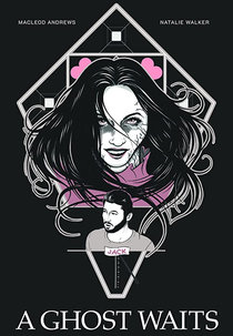 A Ghost Waits (A Ghost Waits)