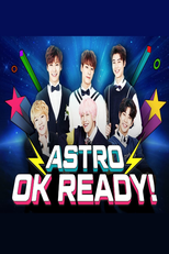 Astro OK Ready! (아스트로 OK! 준비완료)
