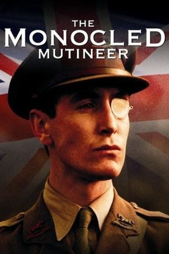Poster de Franquia The Monocled Mutineer (1986)