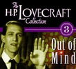 Out of Mind: The Stories of H.P. Lovecraft