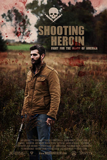 Shooting Heroin - Poster / Capa / Cartaz - Oficial 1