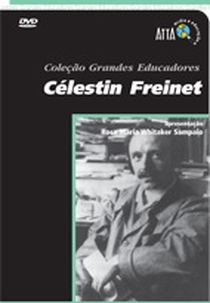 Coleção Grandes Educadores - Célestin Freinet (Coleção Grandes Educadores - Célestin Freinet)