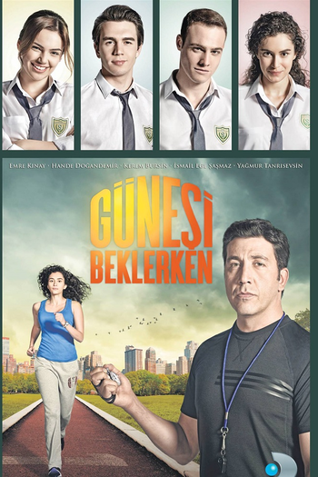 Poster de Franquia Güneşi Beklerken (2013)