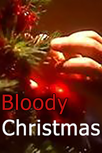 Poster de Curta Bloody Christmas (2002)