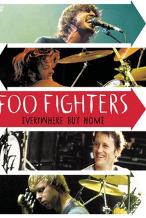 Foo Fighters: Everywhere but Home - Poster / Capa / Cartaz - Oficial 1