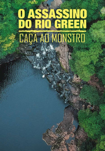 O Assassino do Rio Green: Caça ao Monstro (The Green River Killer: Hunting the Monster)