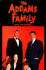 The Addams Family and Friends (The Addams Family & Friends)