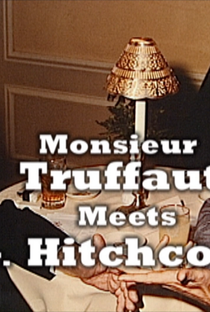Monsieur Truffaut Encontra Mr. Hitchcock - Poster / Capa / Cartaz - Oficial 1