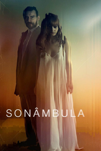  de Filme Sonâmbula (2017)