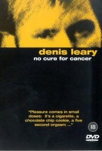 Denis Leary: No Cure for Cancer - Poster / Capa / Cartaz - Oficial 1