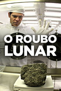 O Roubo Lunar - Poster / Capa / Cartaz - Oficial 1