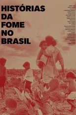 Histórias da Fome no Brasil (Histórias da Fome no Brasil)