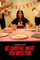 Be Careful What You Wish For (Be Careful What You Wish For)