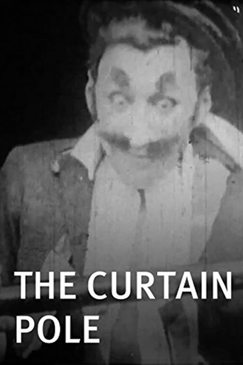 Poster de Curta The Curtain Pole (1909)