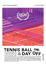 Tennis Ball on His Day Off (Tennis Ball on His Day Off)