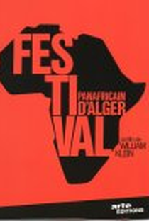 Festival Pan-Africano de Argel - Poster / Capa / Cartaz - Oficial 1