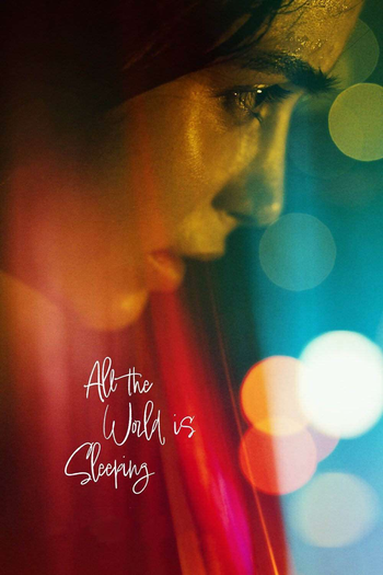 Poster de Filme All the World Is Sleeping (2021)
