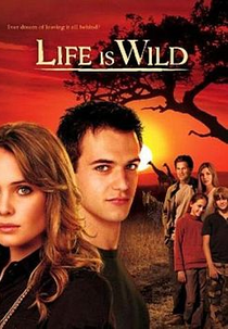 Life Is Wild (1ª Temporada)  (Life Is Wild (Season 1) )