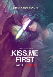 Kiss Me First - Poster / Capa / Cartaz - Oficial 1