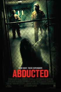 Abducted - Poster / Capa / Cartaz - Oficial 1