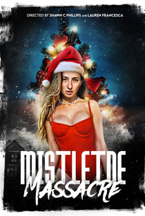 Mistletoe Massacre - Poster / Capa / Cartaz - Oficial 1
