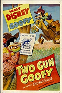 Two Gun Goofy - Poster / Capa / Cartaz - Oficial 1