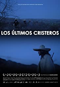 Los últimos cristeros (Los últimos cristeros)