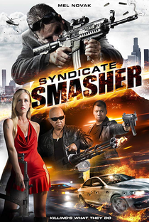 Syndicate Smasher - Poster / Capa / Cartaz - Oficial 2