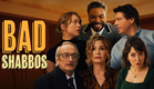 Bad Shabbos - Official Trailer