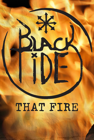 Poster 1 de Curta Black Tide: That Fire (2011)