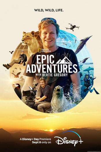 Poster de Franquia Epic Adventures with Bertie Gregory (2022)
